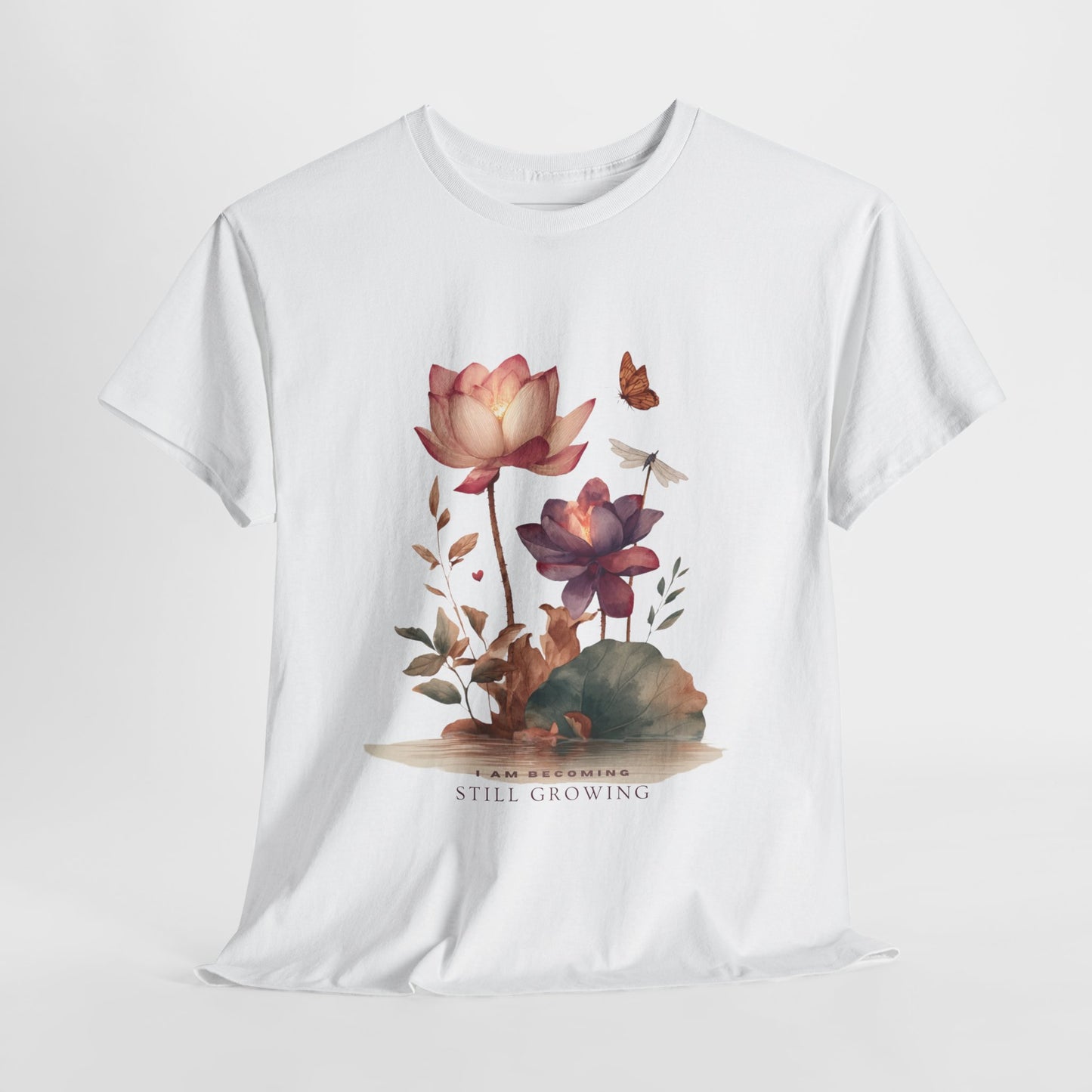 I Am Becoming, Still Growing - Cotten Tee