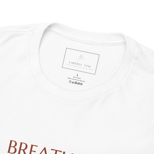 Breathe In Bloom Out - Cotton Tee